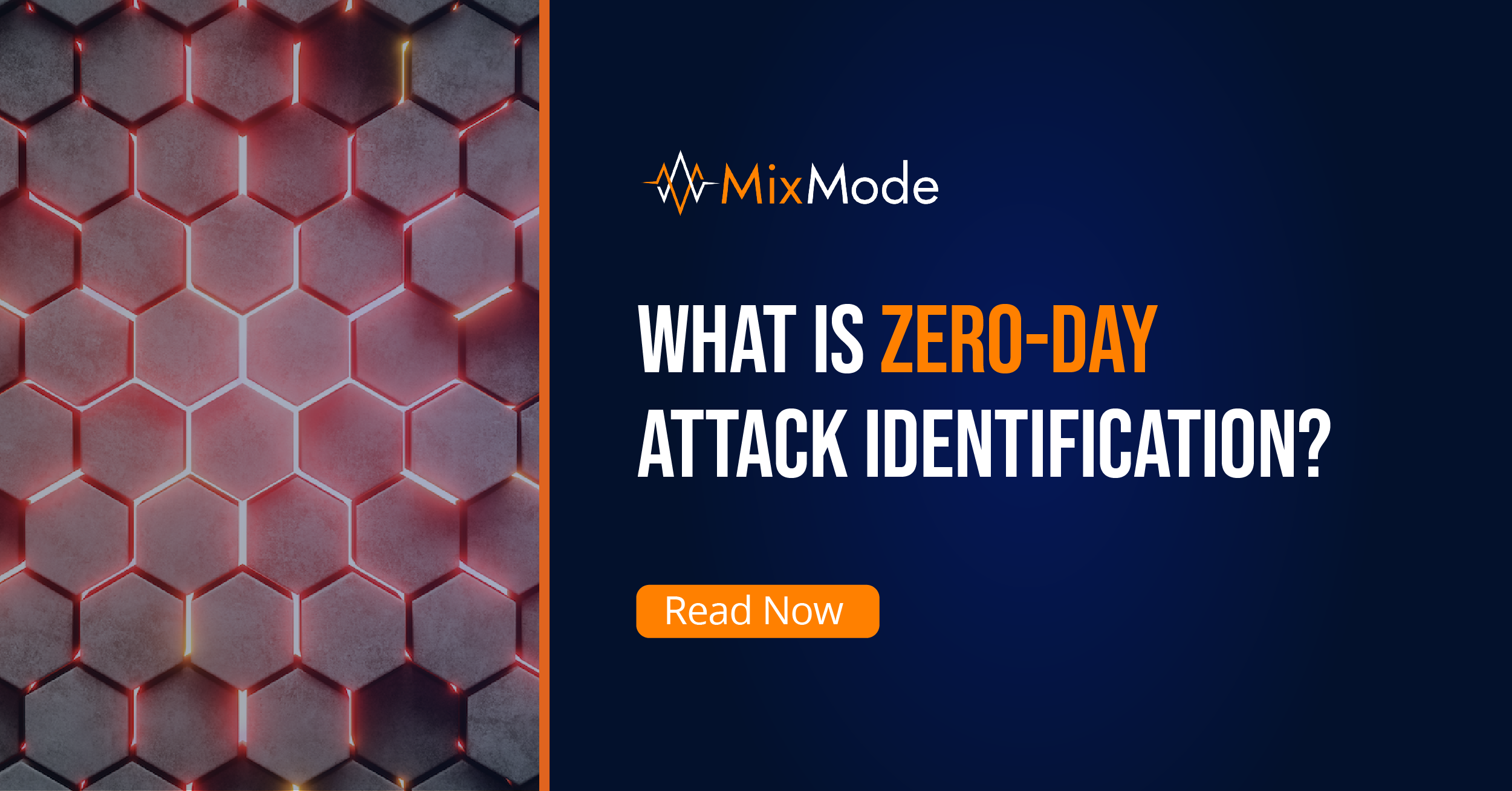 What is ZeroDay Attack Identification? MixMode