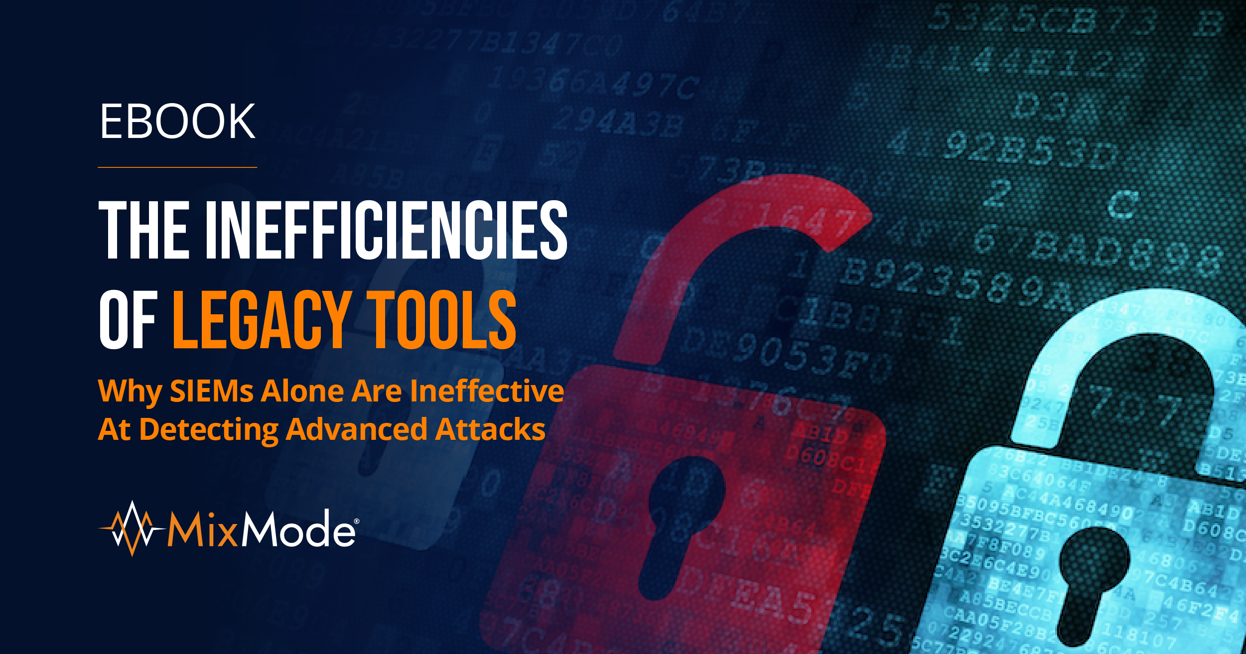 MixMode - ebook - The Inefficiencies of Legacy Tools