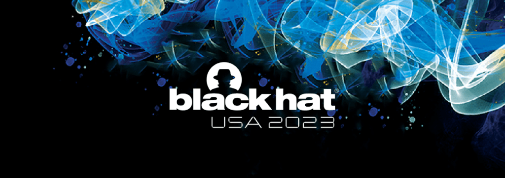 Key Takeaways from Black Hat 2023